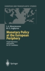 Monetary Policy at the European Periphery : Greek Experience and Lessons for EU Candidates - Book