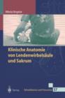 Klinische Anatomie Von Lendenwirbelsaule Und Sakrum - Book