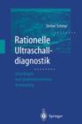 Rationelle Ultraschalldiagnostik : Grundlagen Und Problemorientierte Anwendung - Book