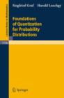 Foundations of Quantization for Probability Distributions - Book