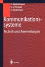 Kommunikationssysteme : Technik Und Anwendungen - Book