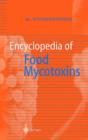 Encyclopedia of Food Mycotoxins - Book
