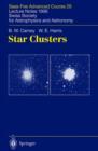 Star Clusters : Saas-Fee Advanced Course 28. Lecture Notes 1998 Swiss Society for Astrophysics and Astronomy - Book