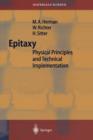 Epitaxy : Physical Principles and Technical Implementation - Book
