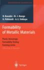 Formability of Metallic Materials : Plastic Anisotropy, Formability Testing, Forming Limits - Book