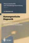 Humangenetische Diagnostik : Wissenschaftliche Grundlagen und gesellschaftliche Konsequenzen - Book