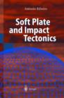 Soft Plate and Impact Tectonics - Book