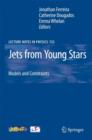 Jets from Young Stars : Models and Constraints - Book