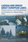 Ladoga and Onego - Great European Lakes : Observations and  Modeling - Book