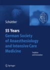 55th Anniversary of the German Society for Anaesthesiology and Intensive Care - eBook