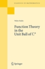 Function Theory in the Unit Ball of Cn - eBook