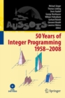 50 Years of Integer Programming 1958-2008 : From the Early Years to the State-of-the-Art - eBook