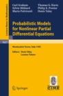 Probabilistic Models for Nonlinear Partial Differential Equations : Lectures given at the 1st Session of the Centro Internazionale Matematico Estivo (C.I.M.E.) held in Montecatini Terme, Italy, May 22 - eBook