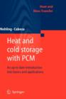 Heat and Cold Storage with PCM : An Up to Date Introduction into Basics and Applications - Book