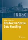 Headway in Spatial Data Handling : 13th International Symposium on Spatial Data Handling - Book