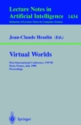 Virtual Worlds : First International Conference, VW'98 Paris, France, July 1-3, 1998 Proceedings - eBook