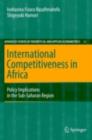 International Competitiveness in Africa : Policy Implications in the Sub-Saharan Region - eBook