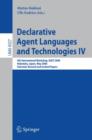 Declarative Agent Languages and Technologies IV : 4th International Workshop, DALT 2006, Hakodate, Japan, May 8, 2006, Selected, Revised and Invited Papers - Book