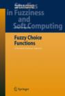 Fuzzy Choice Functions : A Revealed Preference Approach - Book