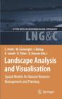 Landscape Analysis and Visualisation : Spatial Models for Natural Resource Management and Planning - Book