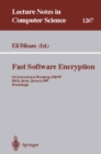 Fast Software Encryption : 4th International Workshop, FSE'97, Haifa, Israel, January 20-22, 1997, Proceedings - eBook