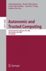 Autonomic and Trusted Computing : 5th International Conference, ATC 2008, Oslo, Norway, June 23-25, 2008,  Proceedings - Book