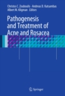 Pathogenesis and Treatment of Acne and Rosacea - eBook