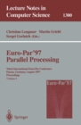 Euro-Par'97 Parallel Processing : Third International Euro-Par Conference, Passau, Germany, August 26-29, 1997, Proceedings - eBook