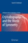 Crystallography and the World of Symmetry - eBook