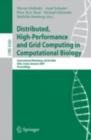 Distributed, High-Performance and Grid Computing in Computational Biology : International Workshop, GCCB 2006, International Workshop, GCCB 2006, Eilat, Israel, January 21, 2007, Proceedings - eBook