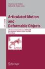 Articulated Motion and Deformable Objects : 5th International Conference, AMDO 2008, Port d'Andratx, Mallorca, Spain, July 9-11, 2008, Proceedings - Book