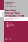 Computers Helping People with Special Needs : 11th International Conference, ICCHP 2008, Linz, Austria, July 9-11, 2008, Proceedings - eBook