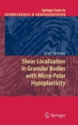 Shear Localization in Granular Bodies with Micro-Polar Hypoplasticity - Book