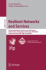 Resilient Networks and Services : Second International Conference on Autonomous Infrastructure, Management and Security, AIMS 2008 Bremen, Germany, July 1-3, 2008,  Proceedings - Book