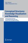 Conceptual Structures: Knowledge Visualization and Reasoning : 16th International Conference on Conceptual Structures, ICCS 2008 Toulouse, France, July 7-11, 2008 Proceedings - Book