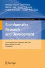 Bioinformatics Research and Development : Second International Conference, BIRD 2008, Vienna, Austria, July 7-9, 2008 Proceedings - Book