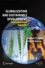 Globalisation and Sustainable Development : Environmental Agendas - Book