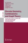 Discrete Geometry, Combinatorics and Graph Theory : 7th China-Japan Conference, CJCDGCGT 2005, Tianjin, China, November 18-20, 2005, and Xi'an, China, November 22-24, 2005, Revised Selected Papers - eBook
