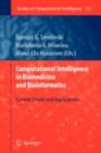Computational Intelligence in Biomedicine and Bioinformatics : Current Trends and Applications - eBook