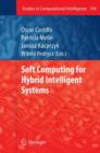 Soft Computing for Hybrid Intelligent Systems - Book