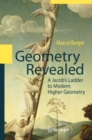 Geometry Revealed : A Jacob's Ladder to Modern Higher Geometry - eBook