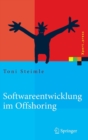 Softwareentwicklung im Offshoring : Erfolgsfaktoren fur die Praxis - Book
