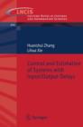 Control and Estimation of Systems with Input/Output Delays - Book