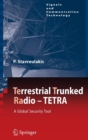 Terrestrial Trunked Radio - Tetra : A Global Security Tool - Book