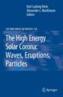 The High Energy Solar Corona: Waves, Eruptions, Particles - eBook