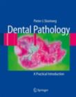 Dental Pathology : A Practical Introduction - eBook