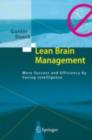 Lean Brain Management : More Success and Efficiency by Saving Intelligence - eBook