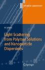 Light Scattering from Polymer Solutions and Nanoparticle Dispersions - eBook