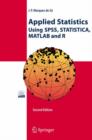 Applied Statistics Using SPSS, Statistica, Matlab and R - Book