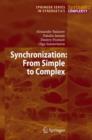 Synchronization : From Simple to Complex - Book